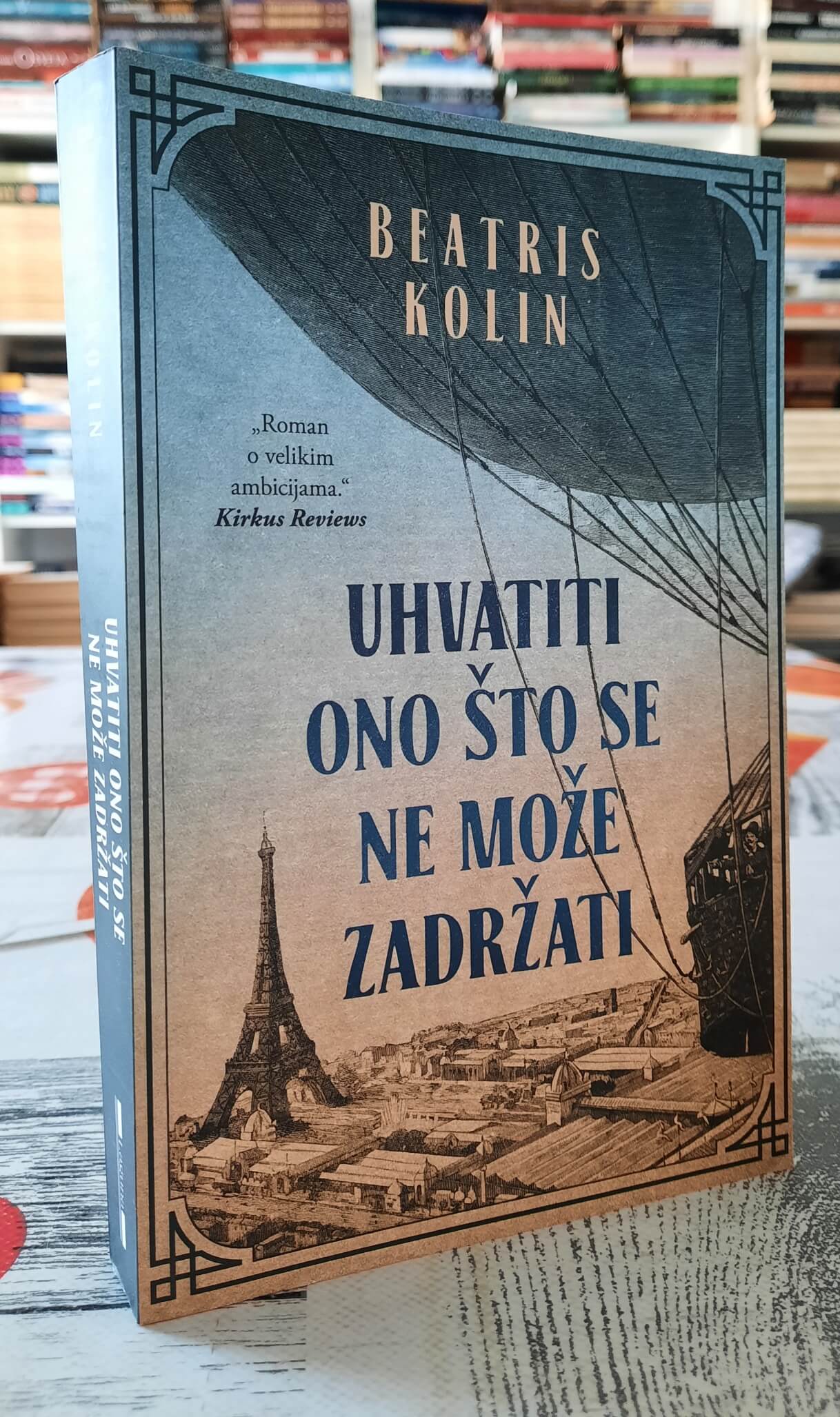 Uhvati ono što se ne može zadržati - Beatris Kolin