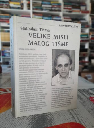 Velike misli malog Tišme - Slobodan Tišma