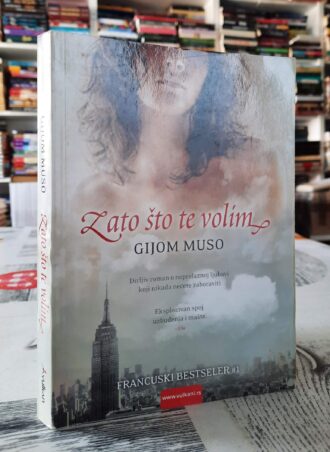 Zato što te volim - Gijom Muso