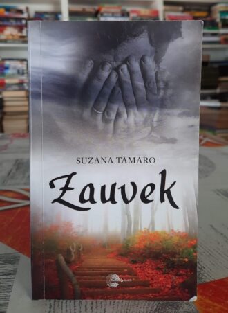 Zauvek - Suzana Tamaro