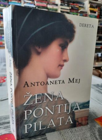 Žena Pontija Pilata - Antoaneta Mej