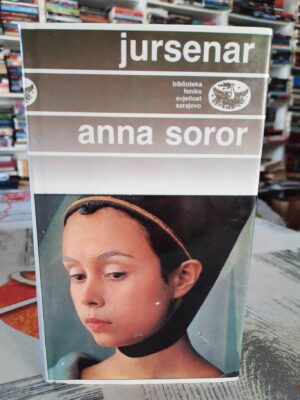 Anna, Soror - Margerit Jursenar