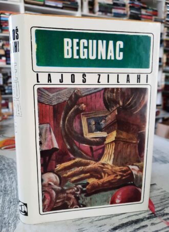 Begunac - Lajoš Zilahi