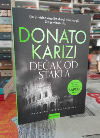 Dečak od stakla - Donato Karizi