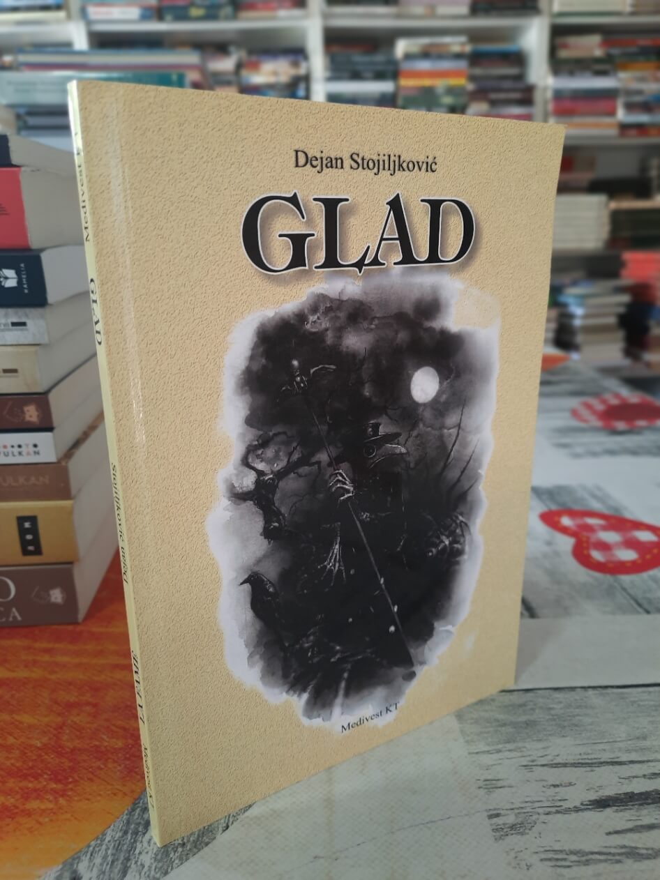 Glad / La Fame - Dejan Stojiljković