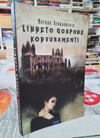 Libreto gospođe Korvusamenti - Nataša Atanasković