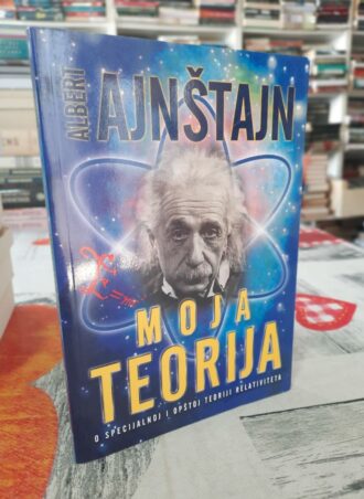 Moja Teorija - Albert Ajnštajn