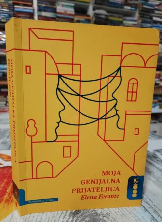Moja genijalna prijateljica - Elena Ferante