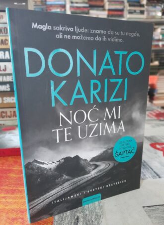 Noć mi te uzima - Donato Karizi