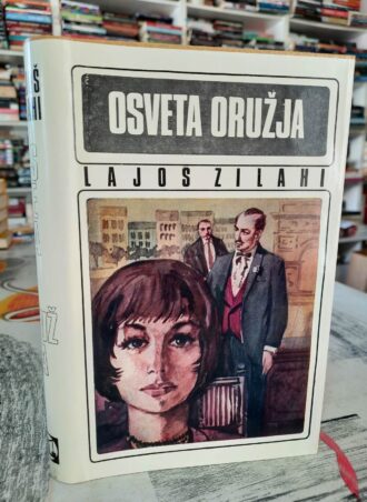 Osveta oružja - Lajoš Zilahi