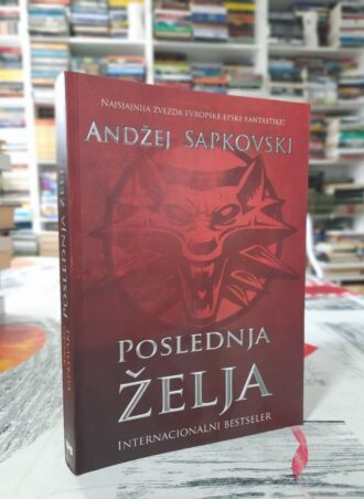 Poslednja želja - Andžej Sapkovski