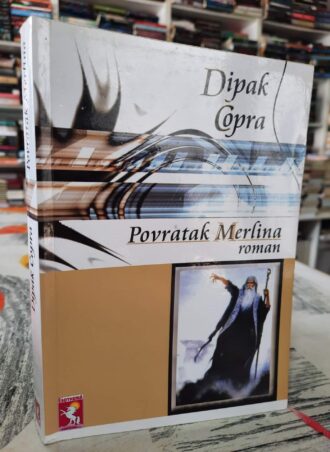 Povratak Merlina - Dipak Čopra