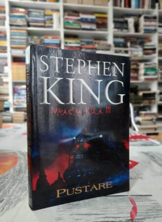 Pustare - Mračna kula III - Stephen King