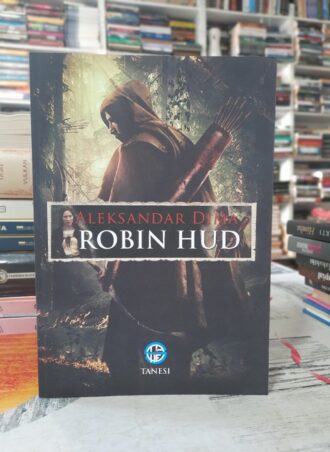Robin Hud - Aleksandar Dima