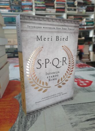 S P Q R - Istorija Starog Rima - Meri Bird