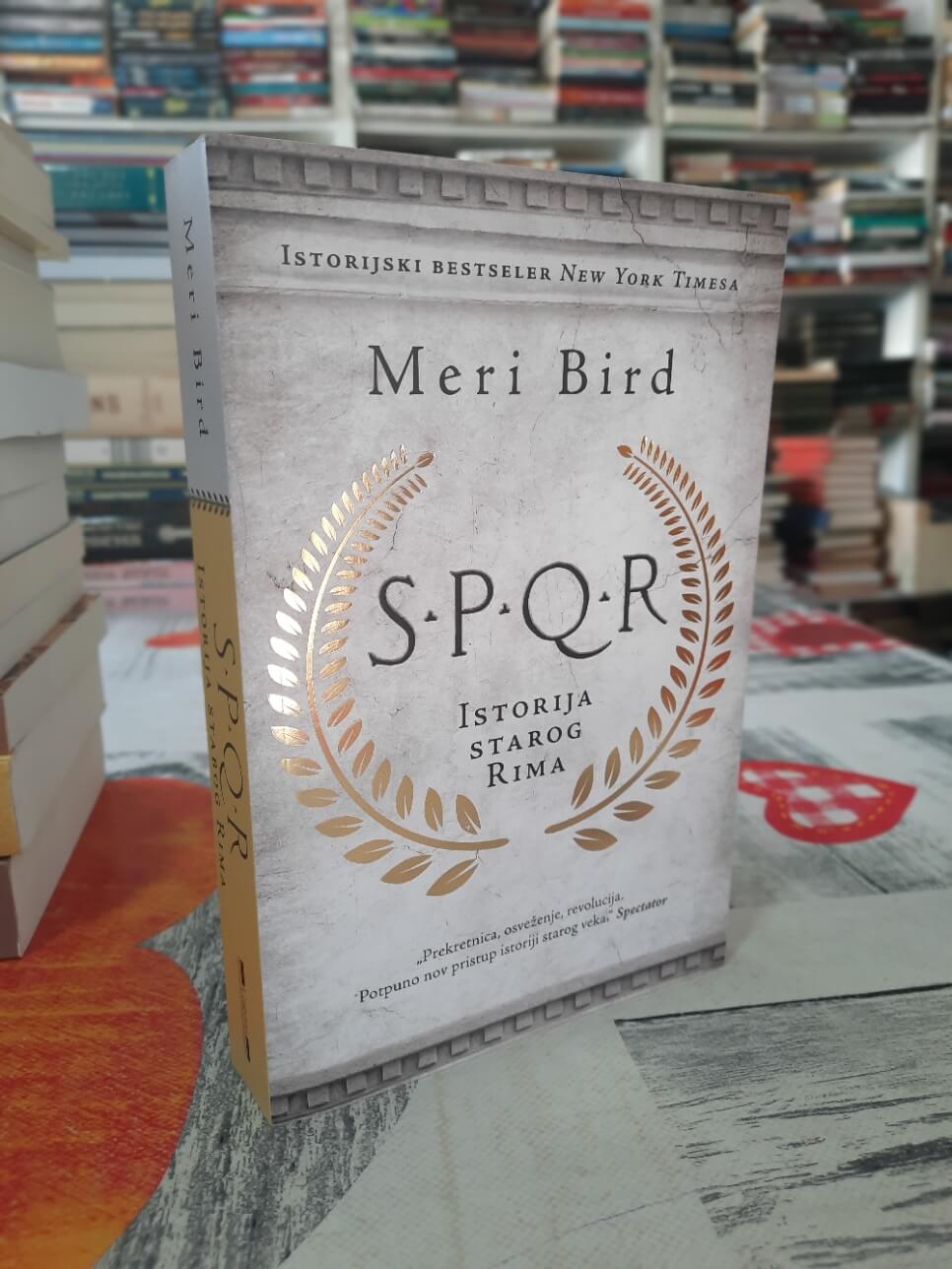 S P Q R - Istorija Starog Rima - Meri Bird