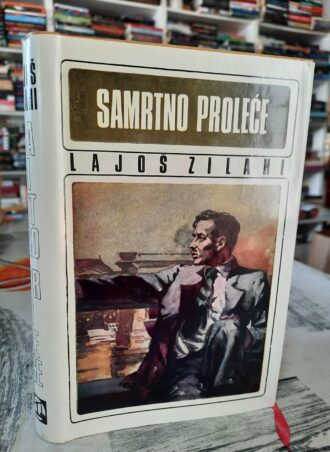 Samrtno Proleće - Lajoš Zilahi