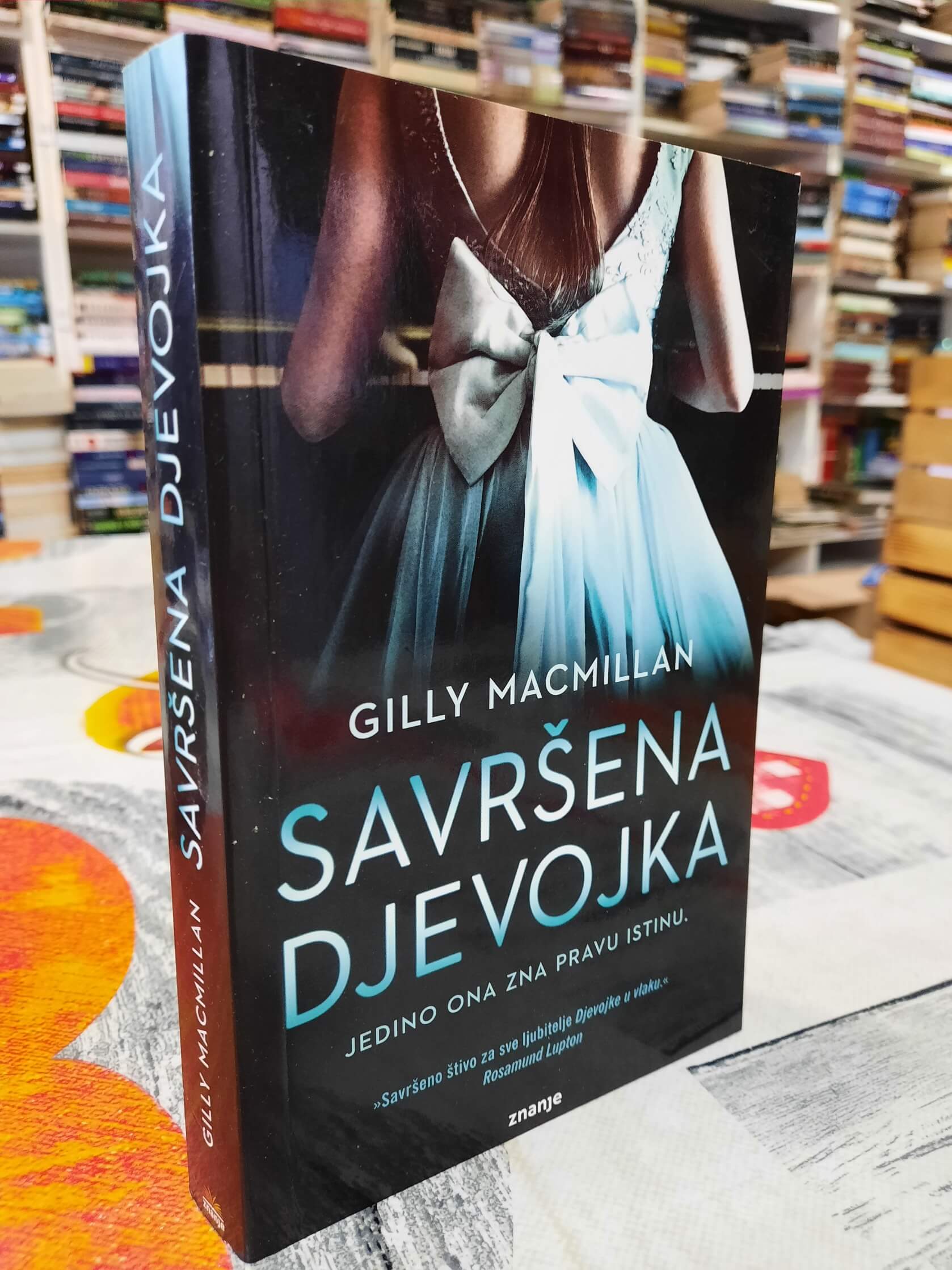 Savršena devojka - Gilly Macmillan