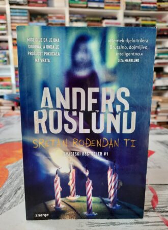 Sretan rođendan ti - Anders Roslund