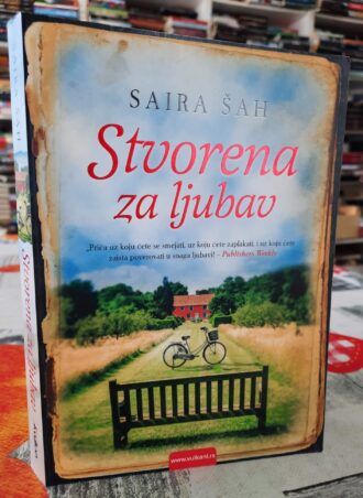 Stvorena za ljubav - Saira Šah