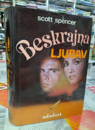 Beskrajna ljubav - Scott Spencer