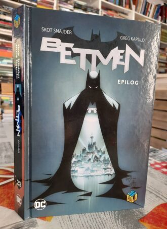 Betmen: Epilog - Skot Snajder, Greg Kapulo