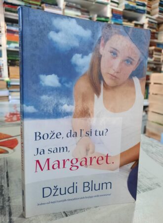 Bože da l si tu Ja sam Margaret - Džudi Blum