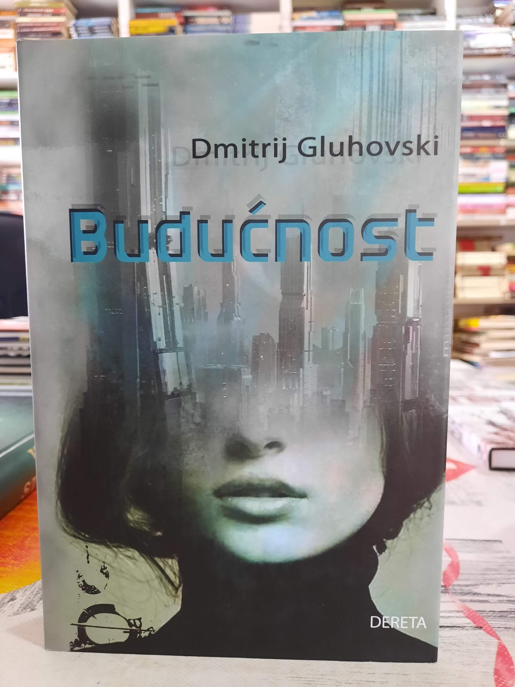 Budućnost - Dmitrij Gluhovski
