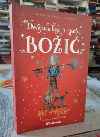 Devojčica koja je spasla Božić - Met Hejg