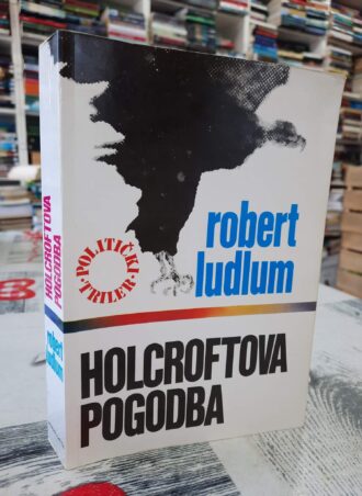 Holcroftova pogodba - Robert Ludlum