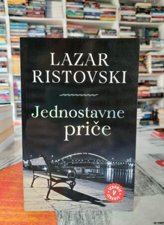 Jednostavne priče - Lazar Ristovski