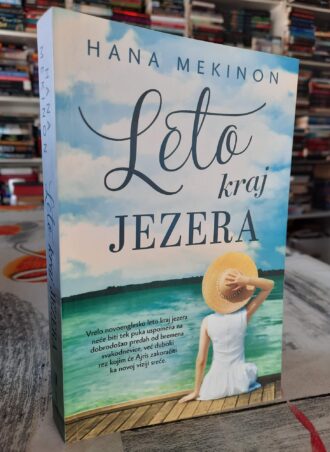 Leto kraj jezera - Hana Mekinon