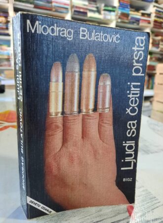Ljudi sa četiri prsta - Miodrag Bulatović