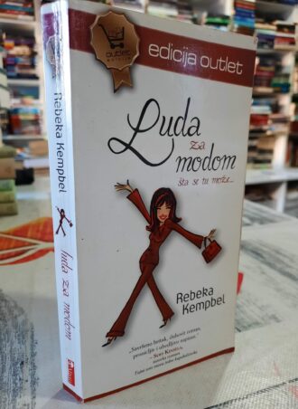 Luda za modom - Rebeka Kempbel