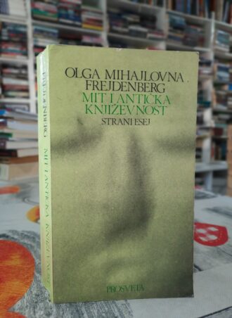 Mit i antička književnost - Olga Mihajlovna Frejdenberg