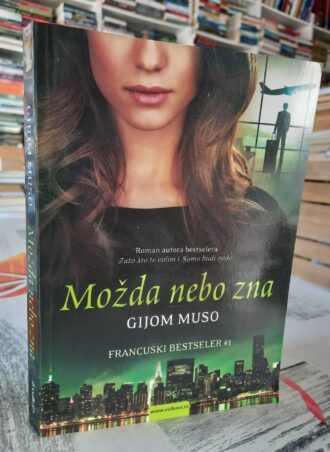 Možda nebo zna - Gijom Muso