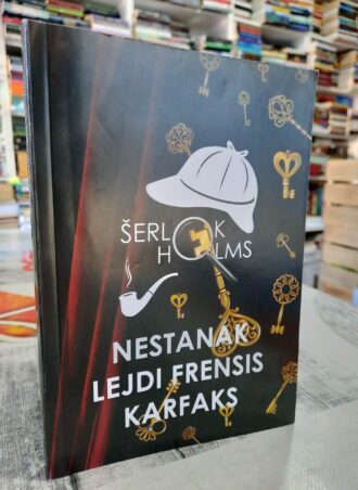 Nestanak Lejdi Frensis Karfaks - Šerlok Holms