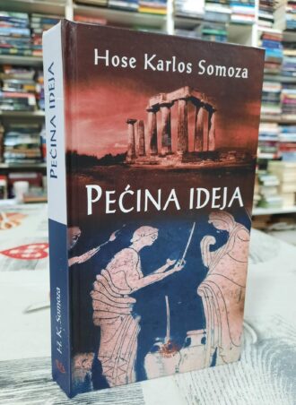 Pećina ideja - Hose Karlos Somoza