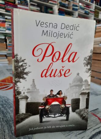 Pola duše - Vesna Dedić Milojević