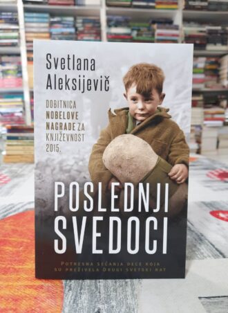 Poslednji svedoci - Svetlana Aleksijevič