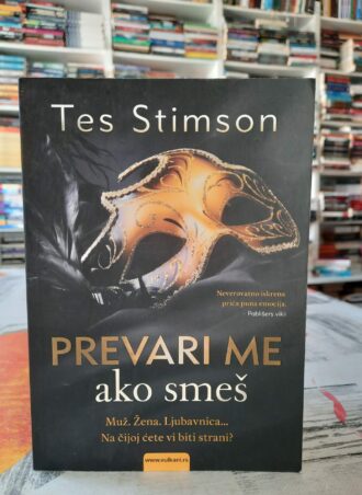 Prevari me ako smeš - Tes Stimson