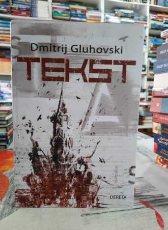 Tekst - Dmitrij Gluhovski