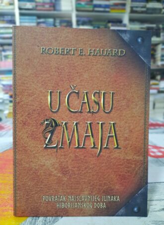 U času zmaja - Robert E. Hauard