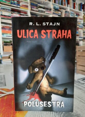 Ulica straha - Polusestra - R. L. Stajn