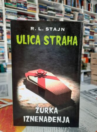 Ulica straha - Žurka iznenađenja - R. L. Stajn