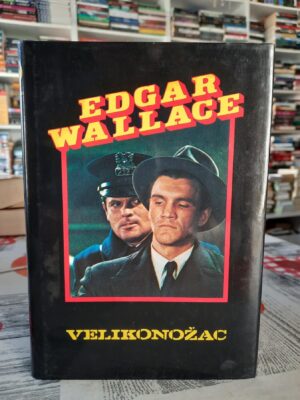 Velikonožac - Edgar Wallace