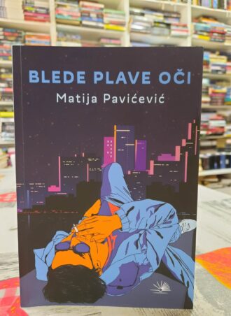 Blede plave oči - Matija Pavićević