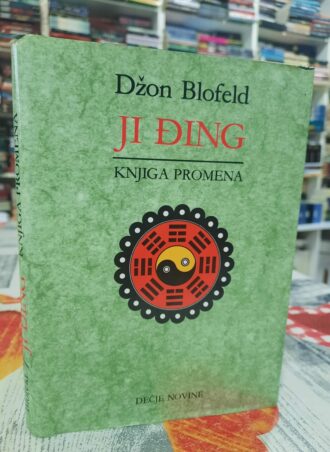 Ji Đing - Knjiga promena - Džon Blofeld