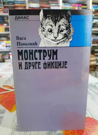 Monstrum i druge fikcije - Vasa Pavković