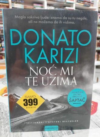 Noć mi te uzima - Donato Karizi